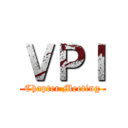 ＶＰＩ (Chapter Meeting)