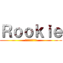 Ｒｏｏｋｉｅ (人類最強のクラン)