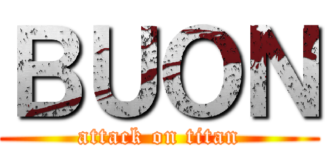 ＢＵＯＮ (attack on titan)