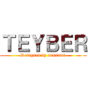 ＴＥＹＢＥＲ (Designed by oussama)