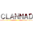 ＣＬＡＮＮＡＤ ()