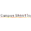 Ｃａｍｐｕｓ Ｓｈｏｏｔｉｎｇ (attack on titan)