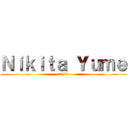 Ｎｉｋｉｔａ Ｙｕｍｅ (~2013~)