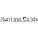 Ｈｕｎｔｉｎｇ Ｇｕｉｄｅ (For Hungry Titans)