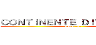 ＣＯＮＴＩＮＥＮＴＥ ＤＩＶＥＲＴＩＤＯ (attack on titan)