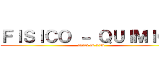 ＦＩＳＩＣＯ － ＱＵＩＭＩＣＡ (attack on titan)