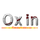 Ｏｘｉｎ (Aron Cano)
