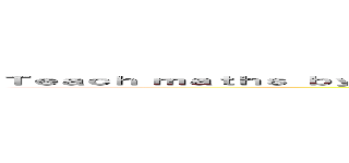 Ｔｅａｃｈ ｍａｔｈｓ ｂｙ ｄａｙ  Ｗａｔｃｈ ｓｈｉｎｇｅｋｉ ｎｏ ｋｙｏｊｉｎ ａｔ ｎｉｇｈｔ (attack on titan)