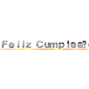 Ｆｅｌｉｚ Ｃｕｍｐｌｅａñｏｓ！ (Clau)