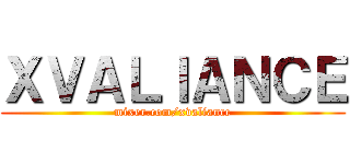 ＸＶＡＬＩＡＮＣＥ (mixer.com/xvaliance)