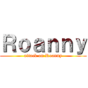 Ｒｏａｎｎｙ (attack on Roanny)