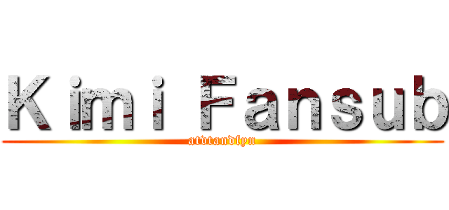 Ｋｉｍｉ Ｆａｎｓｕｂ (atvtandfyn)