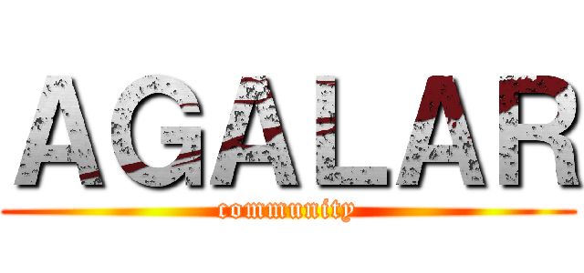 ＡＧＡＬＡＲ (community)