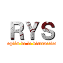 ＲＹＳ (Legión de la distraccion)