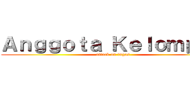 Ａｎｇｇｏｔａ Ｋｅｌｏｍｐｏｋ (attack on tugas)