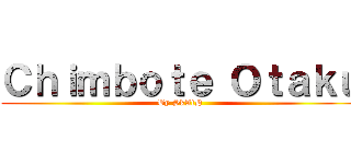 Ｃｈｉｍｂｏｔｅ Ｏｔａｋｕ (By SkAtH)