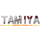 ＴＡＭＩＹＡ (attack on titan)