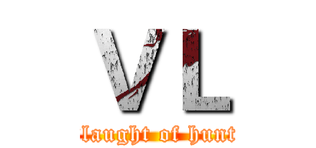 ＶＬ (Onslaught of hunters)