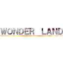 ＷＯＮＤＥＲ  ＬＡＮＤ (attack on titan)