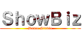 ＳｈｏｗＢｉｚ (Dance Studio)
