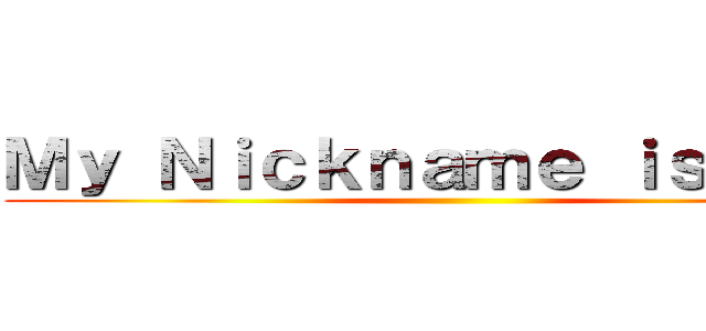 Ｍｙ Ｎｉｃｋｎａｍｅ ｉｓ Ｇｕｎ ()