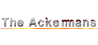 Ｔｈｅ Ａｃｋｅｒｍａｎｓ  (comparisons)