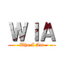 ＷＩＡ (Who I Am)