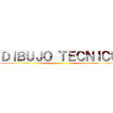 ＤＩＢＵＪＯ ＴＥＣＮＩＣＯ ()