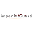 ＩｍｐｅｒｉａｌＧｕａｒｄ (Studio)