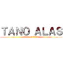 ＴＡＮＯ ＡＬＡＳ (Stone of Titan)