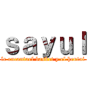 ｓａｙｕｌ (le encantael basket y el hentai)