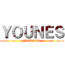 ＹＯＵＮＥＳ (YOUNES)