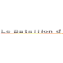 Ｌｅ Ｂａｔａｉｌｌｏｎ ｄ'Ｅｘｔｅｒｍｉｎａｔｉｏｎ (rp français)