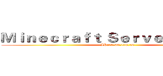 Ｍｉｎｅｃｒａｆｔ Ｓｅｒｖｅｒ Ｇｒｏｕｐ (IP:25.68.108.26)