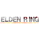 ＥＬＤＥＮ ＲＩＮＧ (Dark Souls)