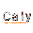 Ｃａｌｙ (Tg t’es avec Arsene)