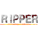 ＲＩＰＰＥＲ (drive away survivors)