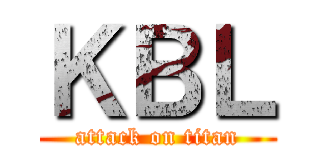 ＫＢＬ (attack on titan)