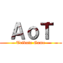  ＡｏＴ  (Tribute Game)