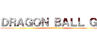 ＤＲＡＧＯＮ ＢＡＬＬ ＧＴ (dragon ball af)
