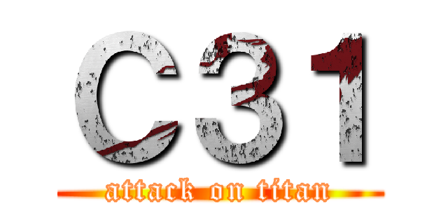 Ｃ３１ (attack on titan)