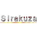 Ｓｉｒａｋｕｚａ ()