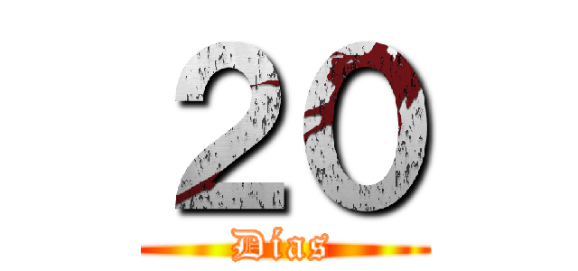 ２０ (Días)