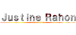 Ｊｕｓｔｉｎｅ Ｒａｈｏｎ (attack on titan)