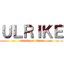 ＵＬＲＩＫＥ (attack on titan)