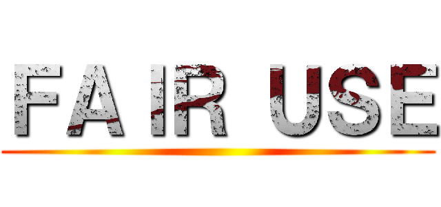 ＦＡＩＲ ＵＳＥ ()