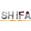 ＳＨＩＦＡ ()