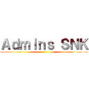 Ａｄｍｉｎｓ ＳＮＫ ()