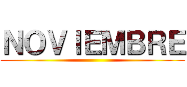 ＮＯＶＩＥＭＢＲＥ ()