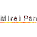 Ｍｉｒａｉ Ｐａｎ (attack on titan)